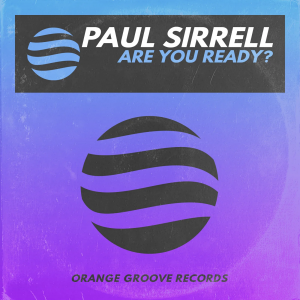 Paul Sirrell - Are You Ready (original mix)